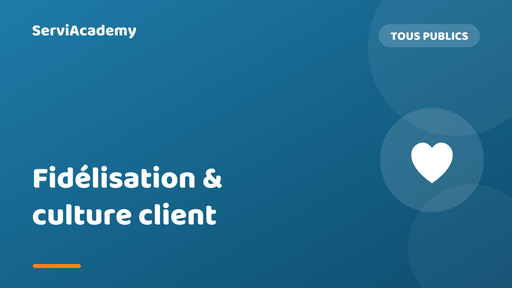 Fidélisation & culture client